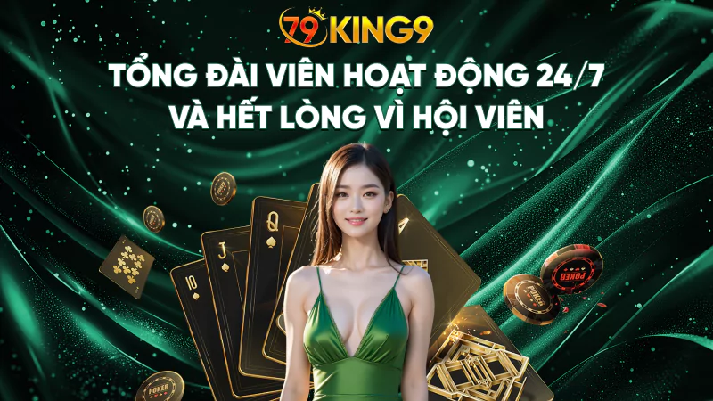 Tổng đài viên hoạt động 24/7 và hết lòng vì hội viên